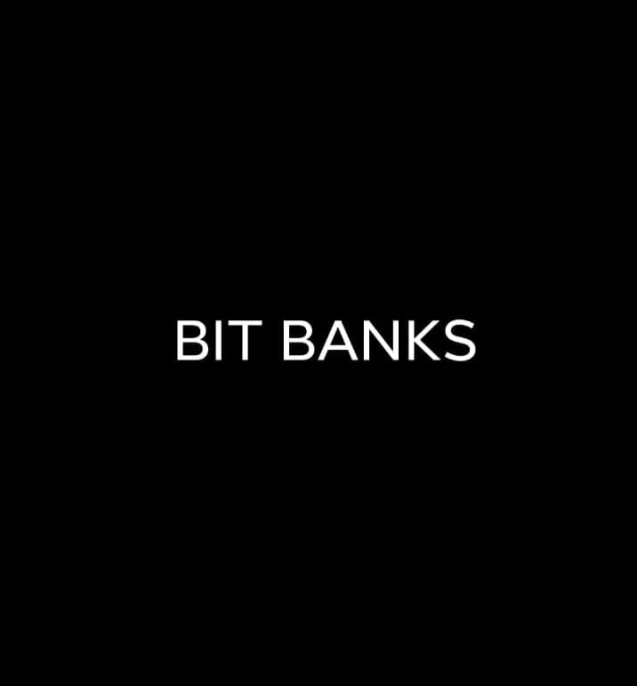 BIT BANKS